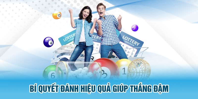 Bí quyết đánh hiệu quả giúp thắng đậm